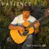 Matthias Clark - Patience